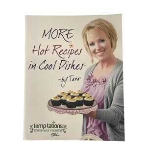 More Hot Recipes in Cool Dishes Cookbook by Tara McConnell Paperback